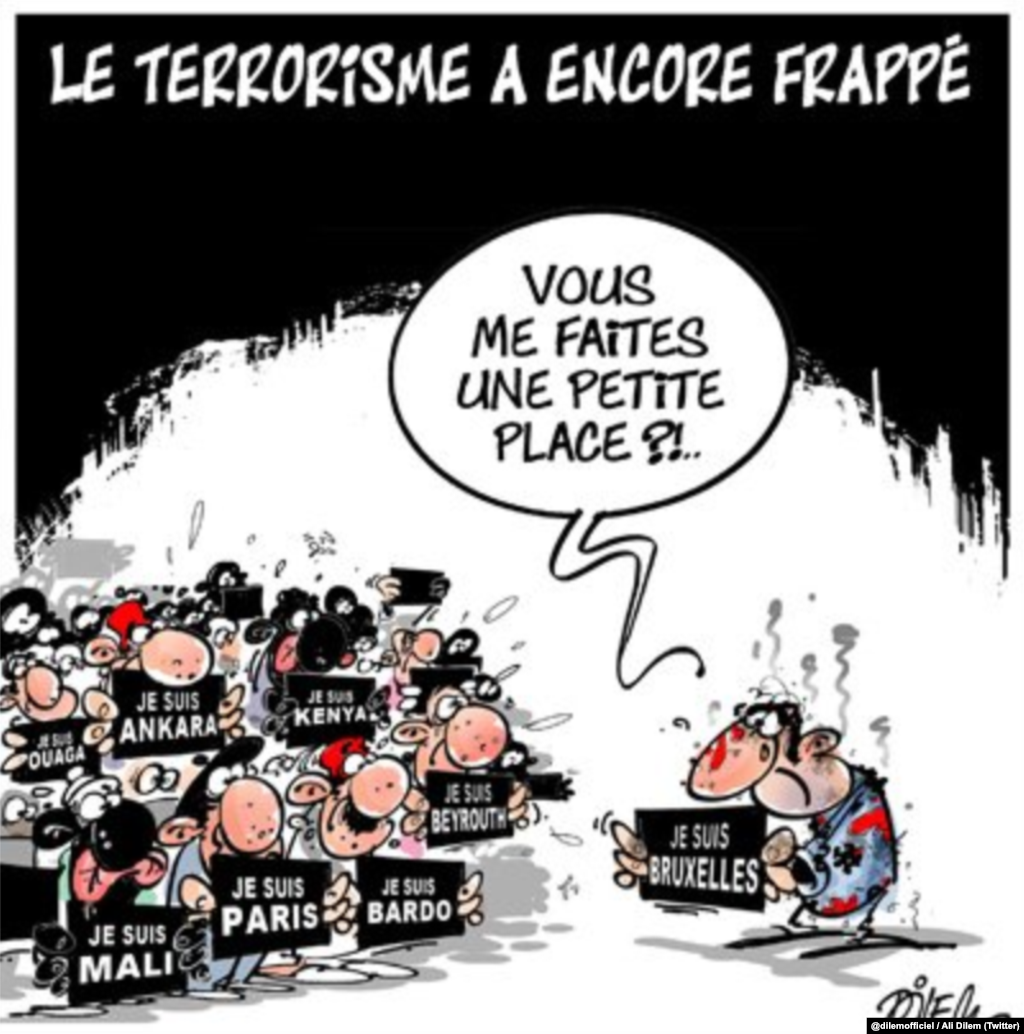 Another popular cartoon. Translation of the French text: Terrorism Strikes Again -- "Could you make a little room for me?!" (Social-media generated content, via @dilemofficiel)